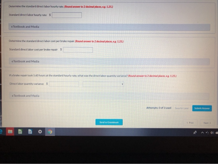 the standard labor cost of a typical brake repair. The following data