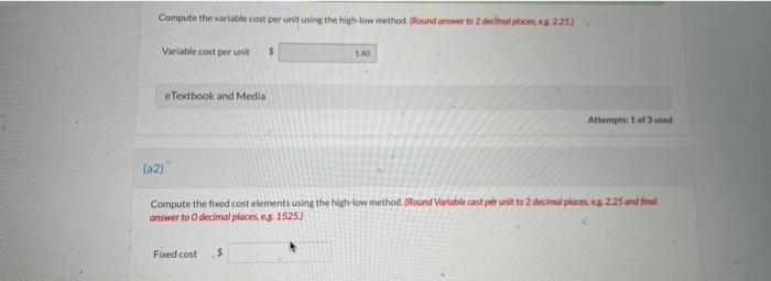  Compute the variable cost per unit using the high How method.