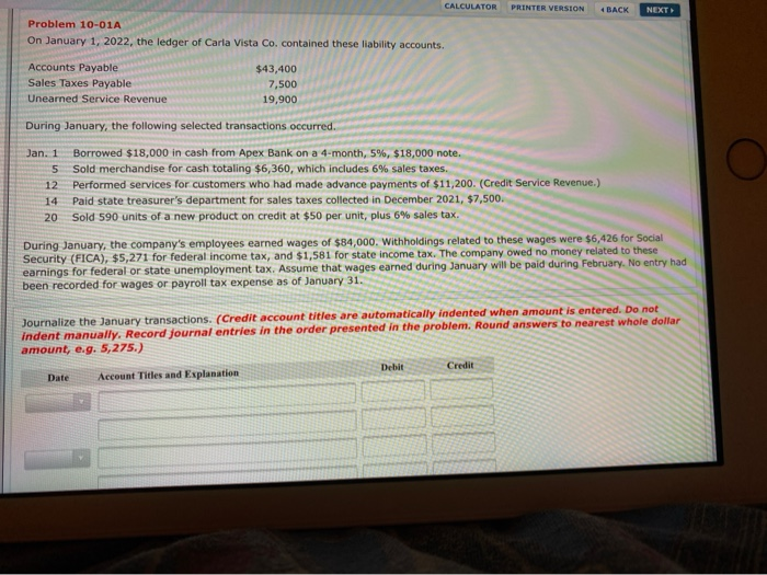  PRINTER VERSION BACK NEXT CALCULATOR Problem 10-01A On January 1, 2022,