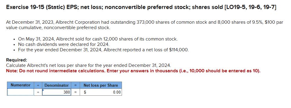  Exercise 19-15(Static) EPS; net loss; nonconvertible preferred stock; shares sold [L019-5,19-6,19-7]
