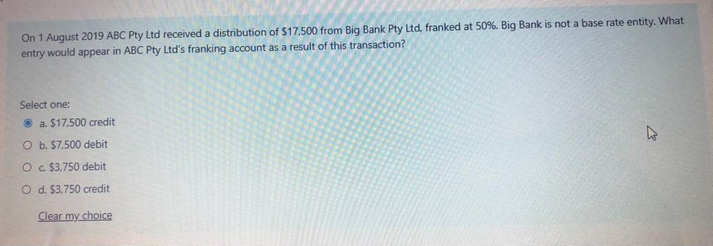 On 1 August 2019 ABC Pty Ltd received a distribution of $17,500
