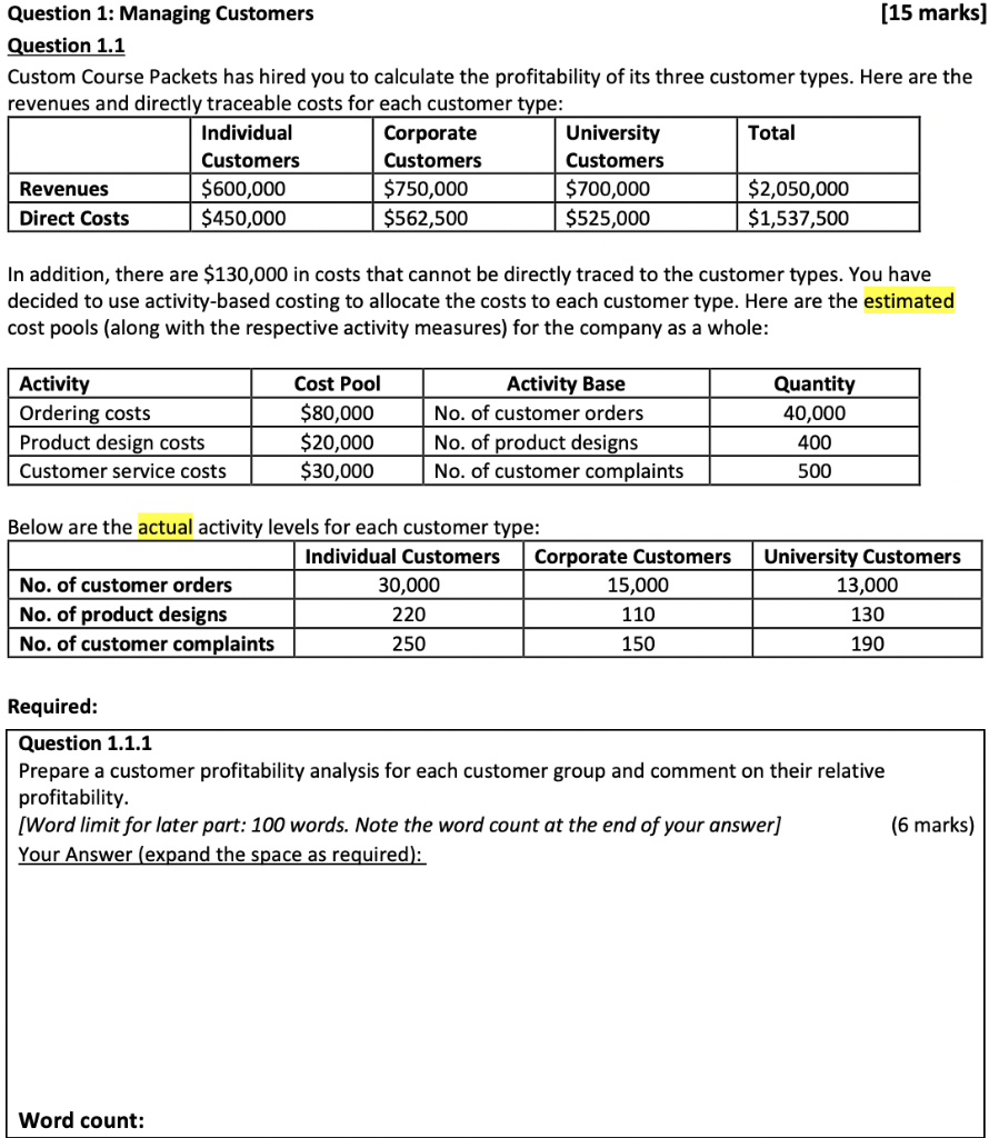  Question 1: Managing Customers [15 marks] Question 1.1 Custom Course Packets