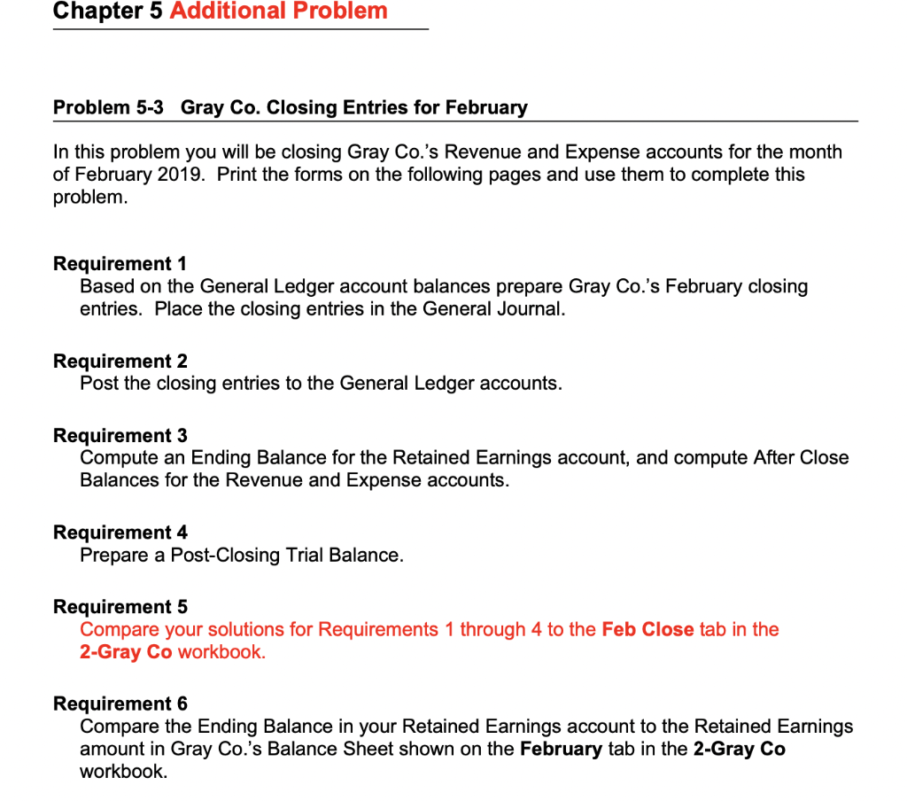 Chapter 5 Additional Problem Problem 5-3 Gray Co. Closing Entries for