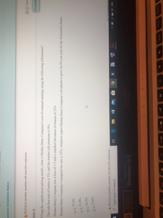  tuestion Completion Status: Moving to another question will save this response.