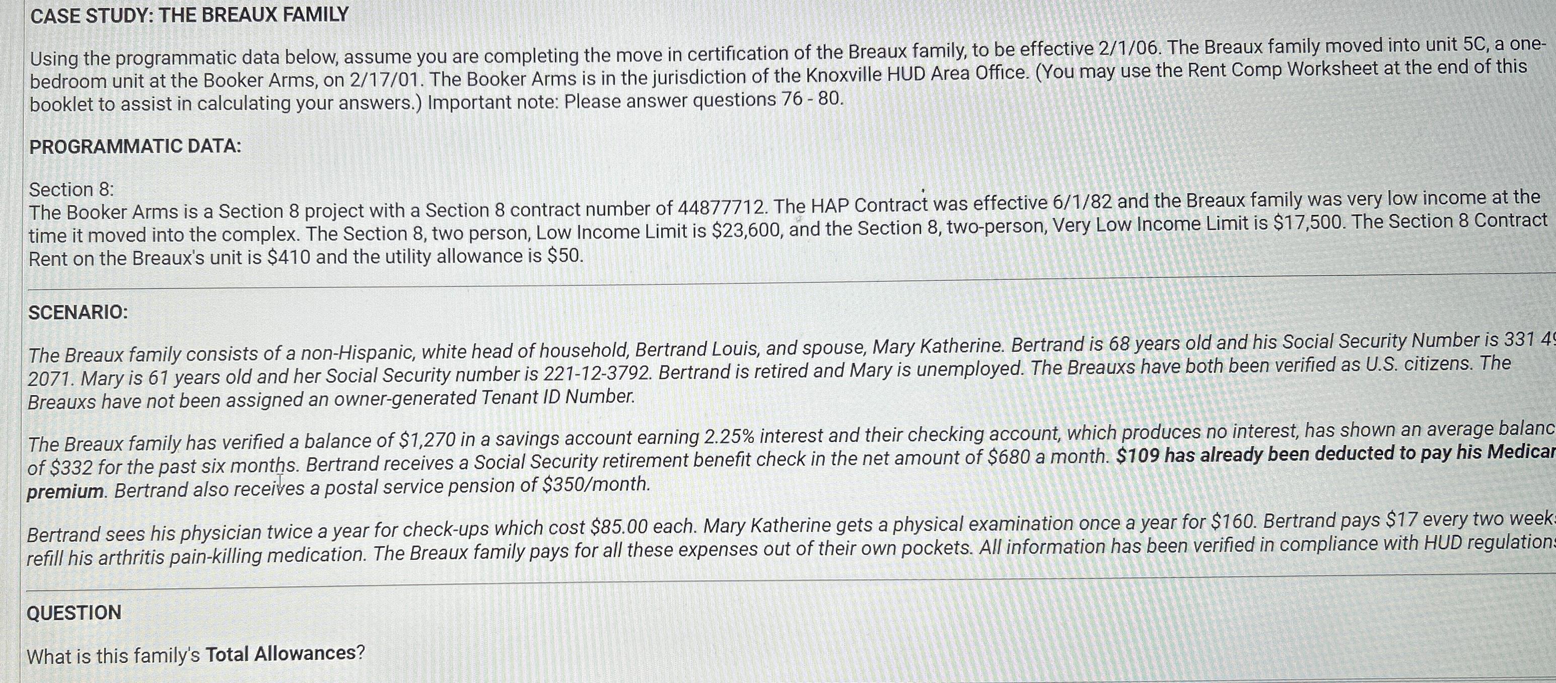  CASE STUDY: THE BREAUX FAMILY Using the programmatic data below, assume
