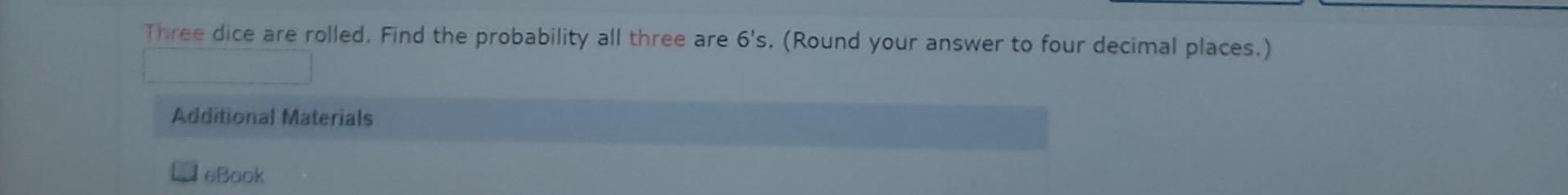  Three dice are rolled. Find the probability all three are 6's.