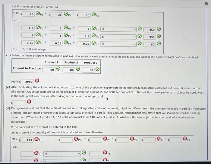 Check My Work Hart Manufacturing makes three products. Each product requires manufacturing