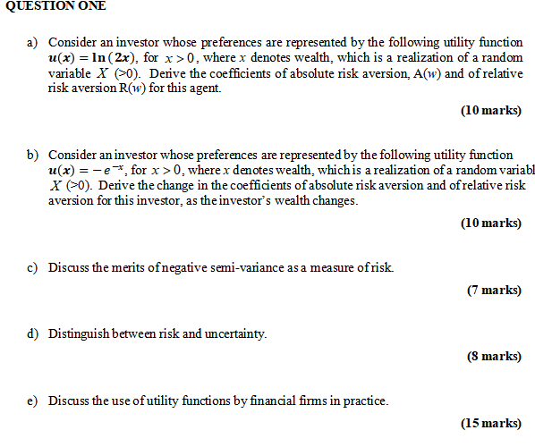  QUESTION TWO QUESTION ONE a) Consider an investor whose preferences are