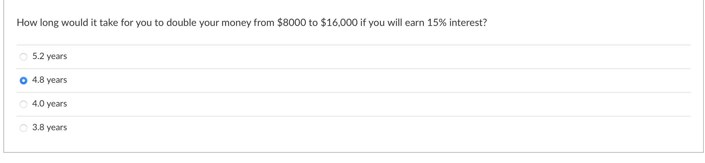  How long would it take for you to double your money