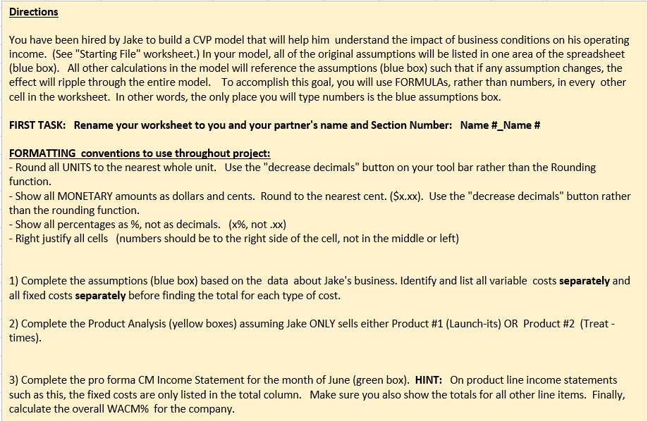 Modeling project The purpose of this project is to give you experience