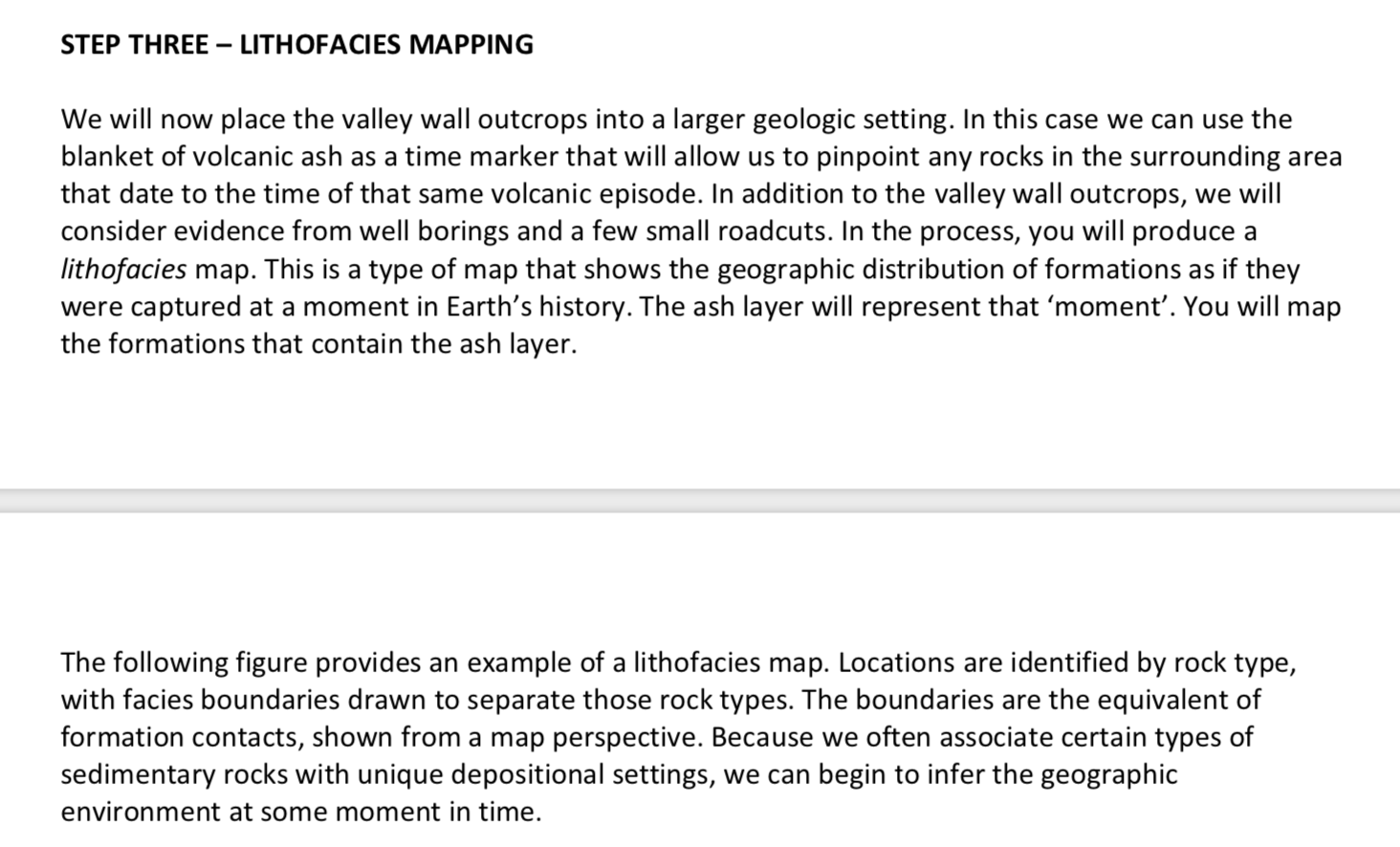 STEP THREE - LITHOFACIES MAPPING We will now place the valley