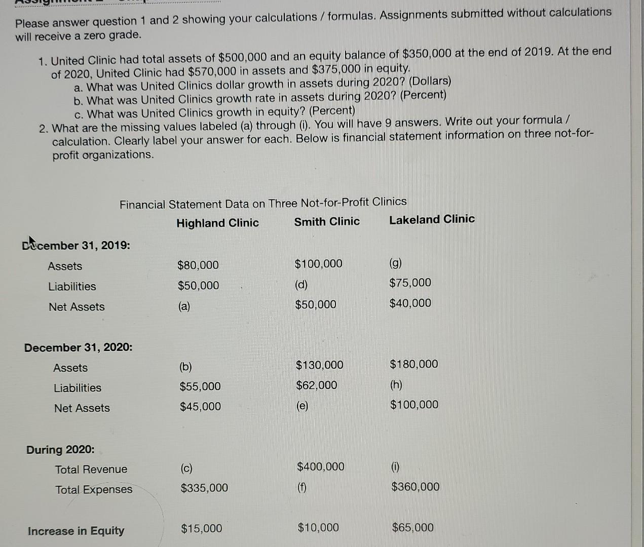 ***** Please answer question 1 and 2 showing your calculations /
