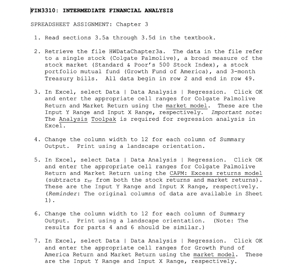  FIN3310: INTERMEDIATE FINANCIAL ANALYSIS SPREADSHEET ASSIGNMENT Chapter 3 1. Read sections