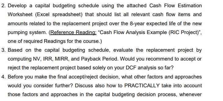 and second, if the training proves to be adequate, to ask her