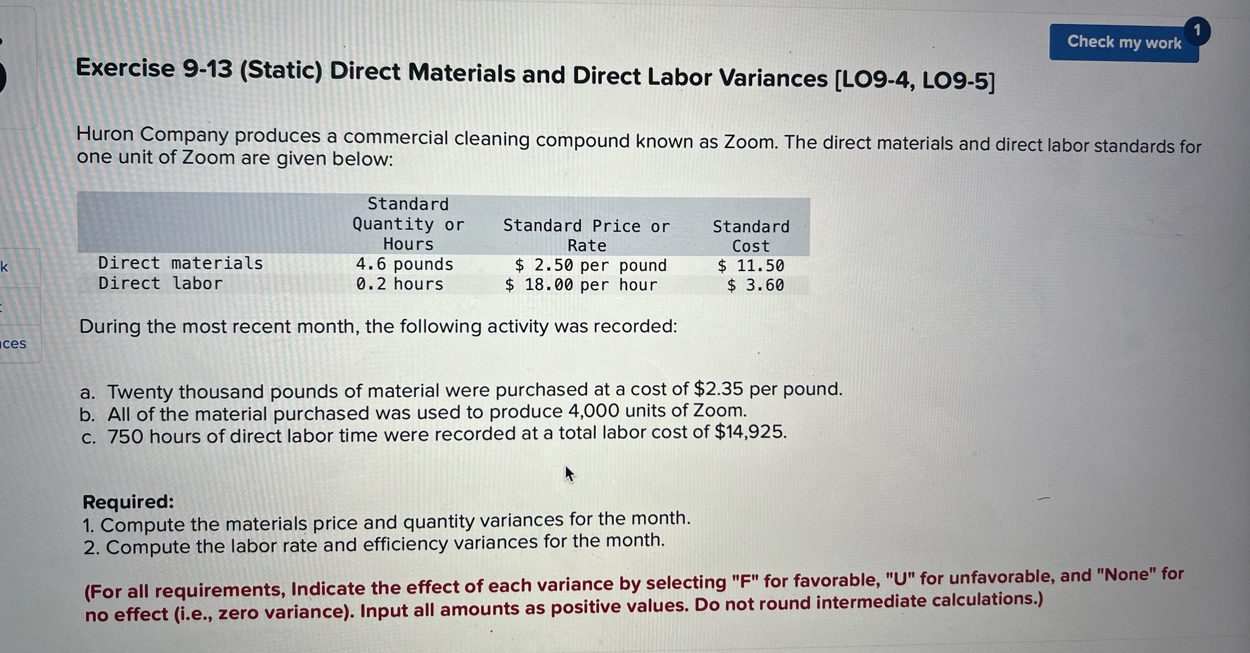  Exercise 9-13(Static) Direct Materials and Direct Labor Variances [L09-4, L09-5] Huron