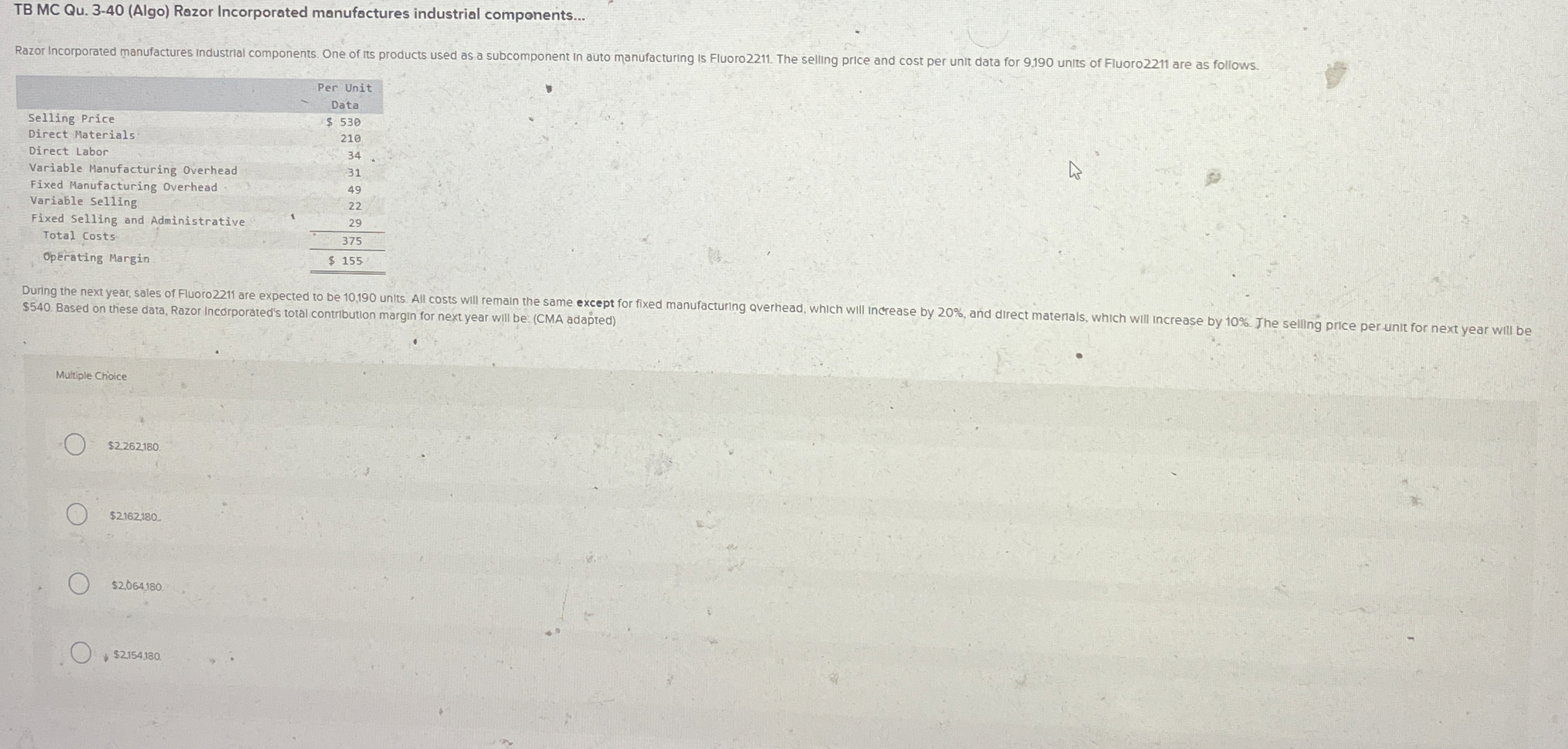  TB MC Qu.3-40(Algo) Razor Incorporated manufactures industrial components... Razor Incorporated manufactures