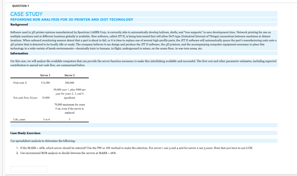  QUESTION 1 CASE STUDY PEFORMING ROR ANALYSIS FOR 3D PRINTER AND