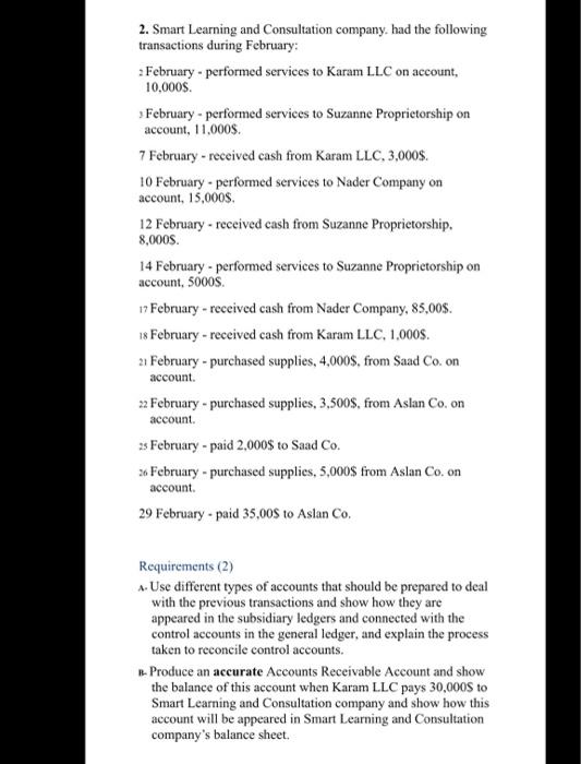 answer this question. 2. Smart Learning and Consultation company. had the following