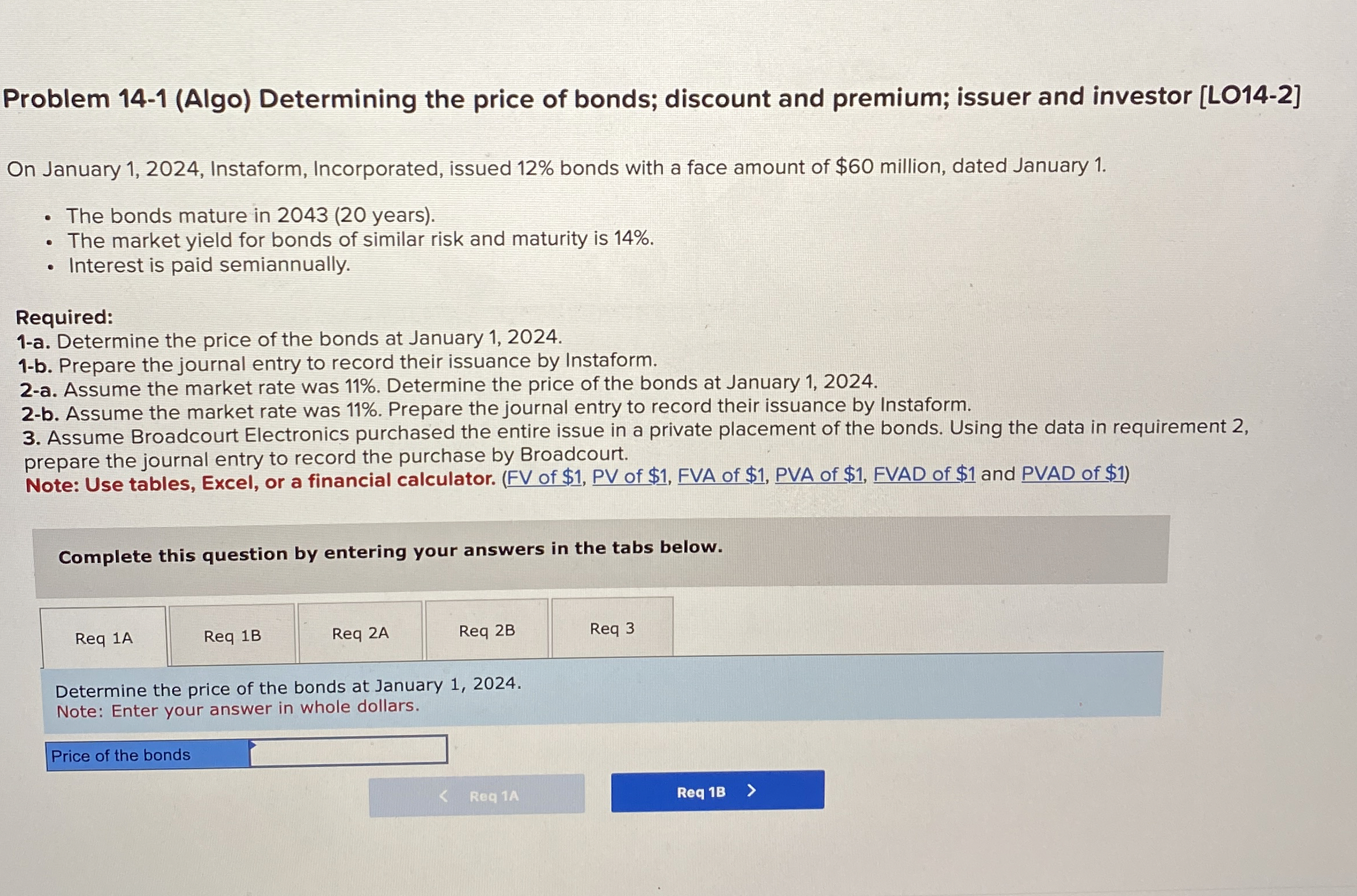  How to solve Problem 14-1(Algo) Determining the price of bonds; discount