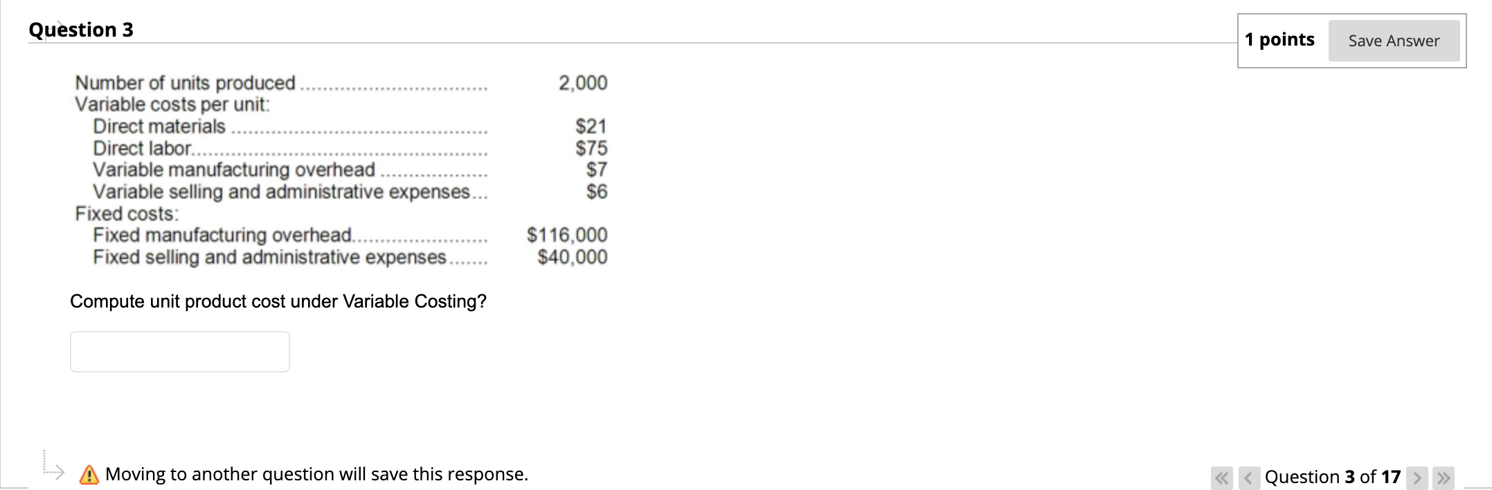 Question 3 1 points Save Answer 2,000 Number of units produced