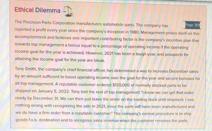 the Ethical Dilemma Section on p. 301 of your textbook. Read through