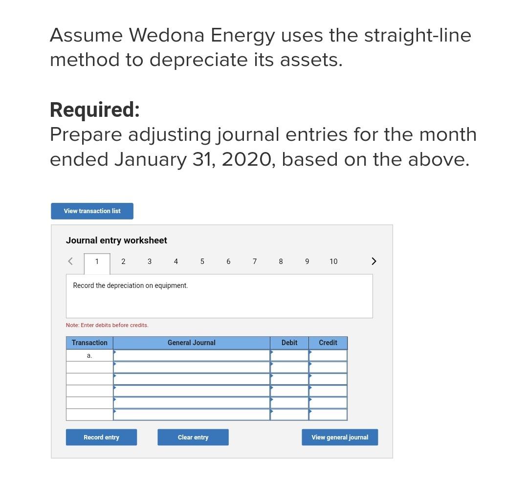 or credit side Wedona Energy Consultants prepares adjusting entries monthly. Based on