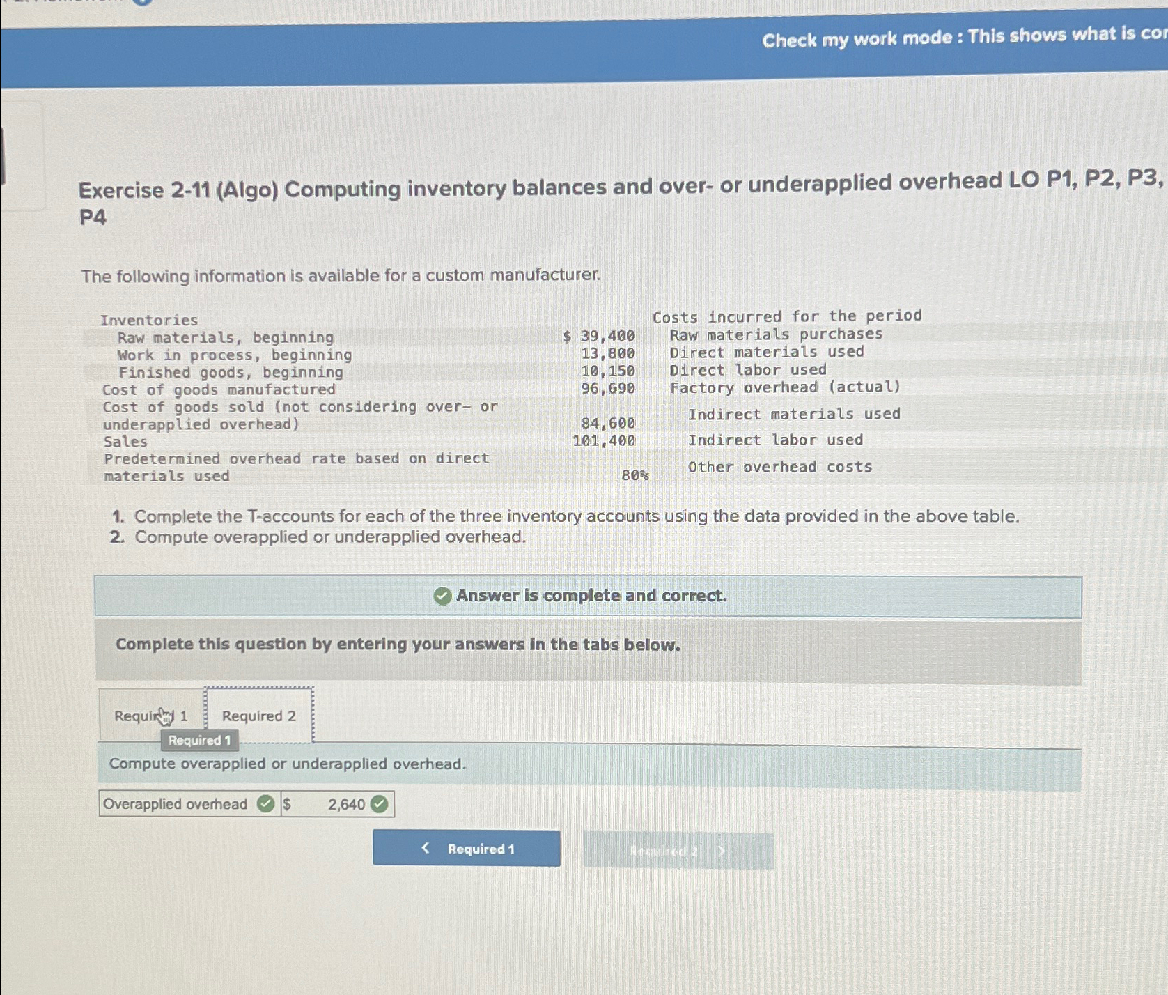  Check my work mode: This shows what is cor Exercise 2-11(Algo)