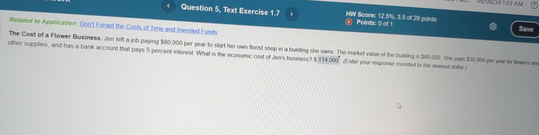  Question 5, Text Exercise 1.7 09/09/241:03 AM HW Score: 12.5%,3.5 of