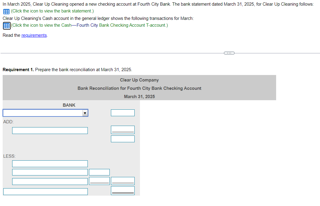  In March 2025, Clear Up Cleaning opened a new checking account
