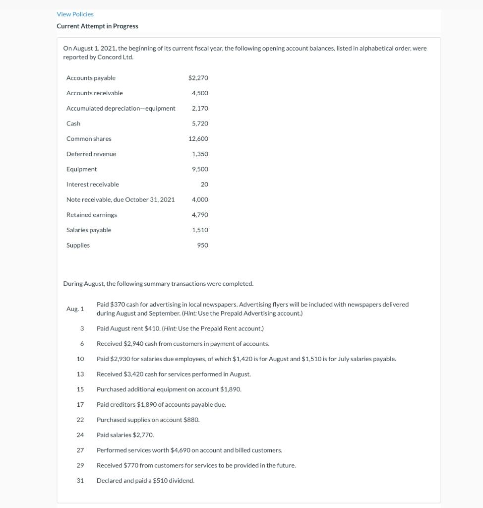  View Policies Current Attempt in Progress On August 1, 2021, the