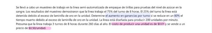 answer is $9,408. Please demonstrate all steps to achieved answer. Work sampling