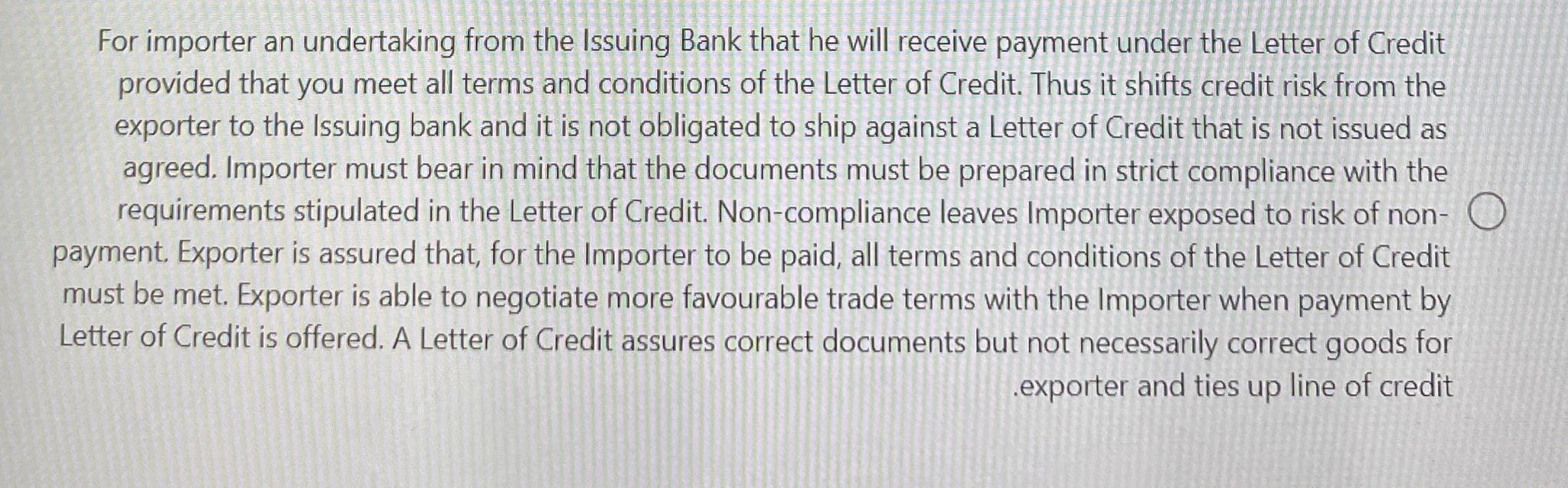 is more costly than a Letter of Credit and may provide formal/legal