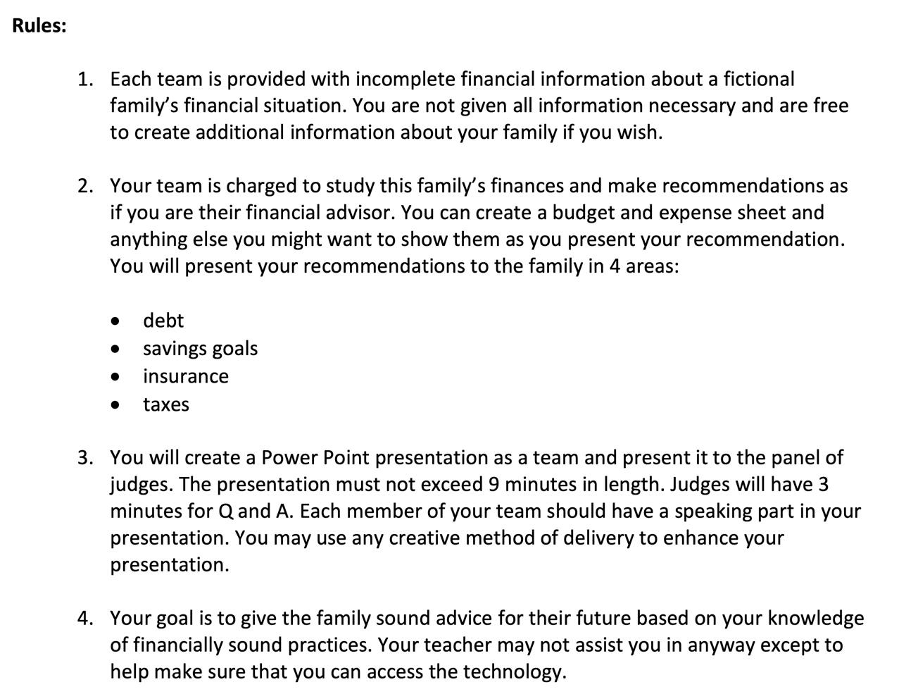  NEED HELP PLEASE!!!!!! Rules: 1. Each team is provided with incomplete