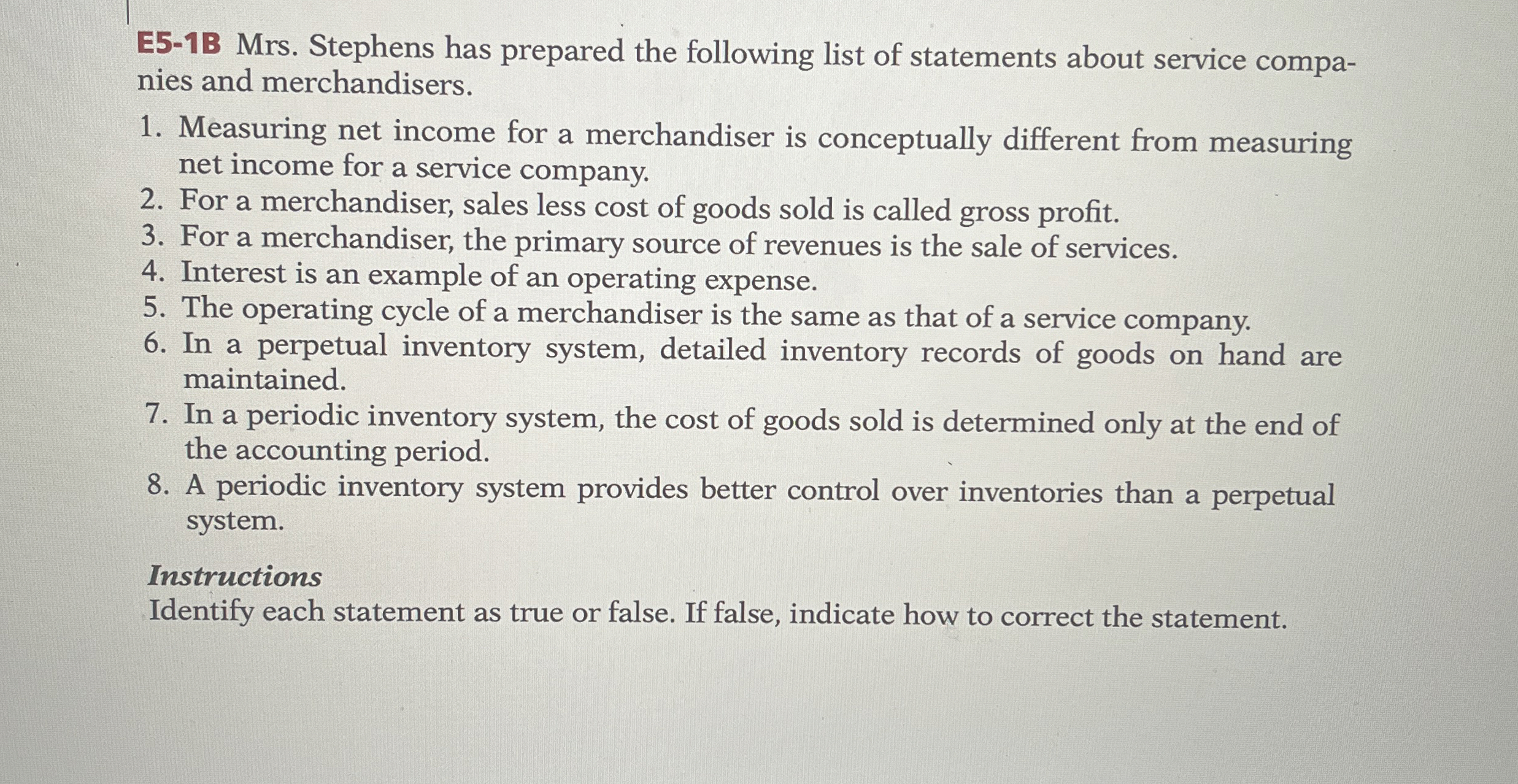  E5-1B Mrs. Stephens has prepared the following list of statements about