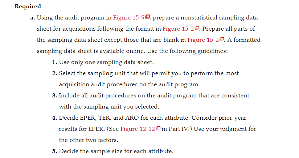  Required a. Using the audit program in Figure 15-90, prepare a