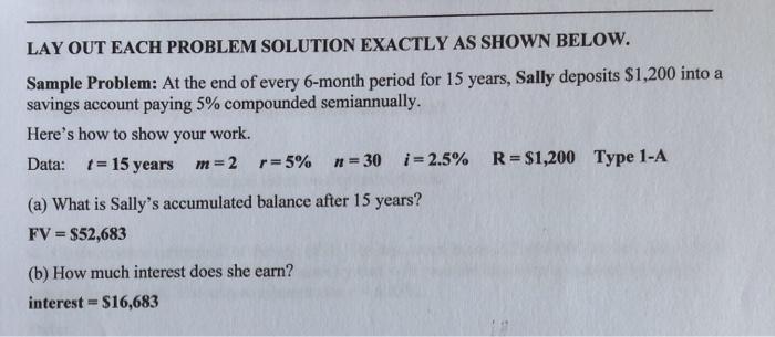  LAY OUT EACH PROBLEM SOLUTION EXACTLY AS SHOWN BELOW. Sample Problem: