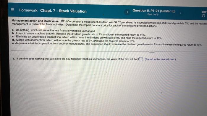  = Homework: Chapt. 7 - Stock Valuation Question 8, P7-21 (similar