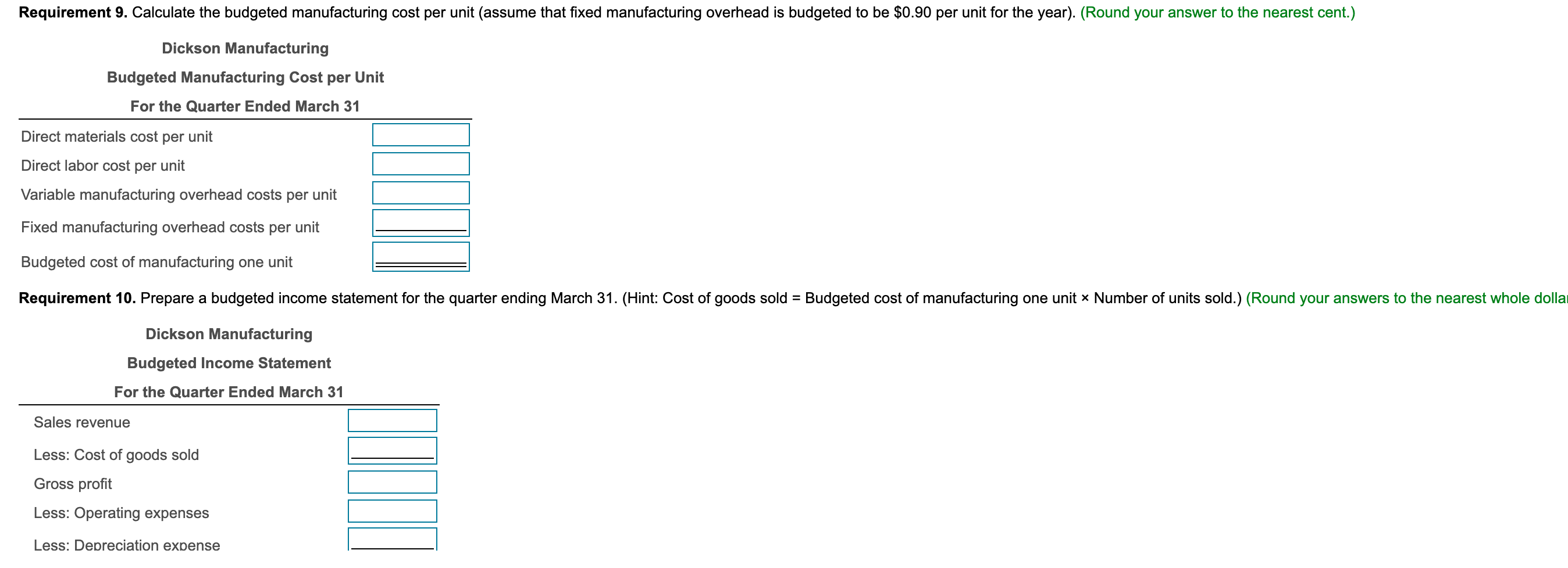 should be 10% of the following month's sales (in units). d. Of