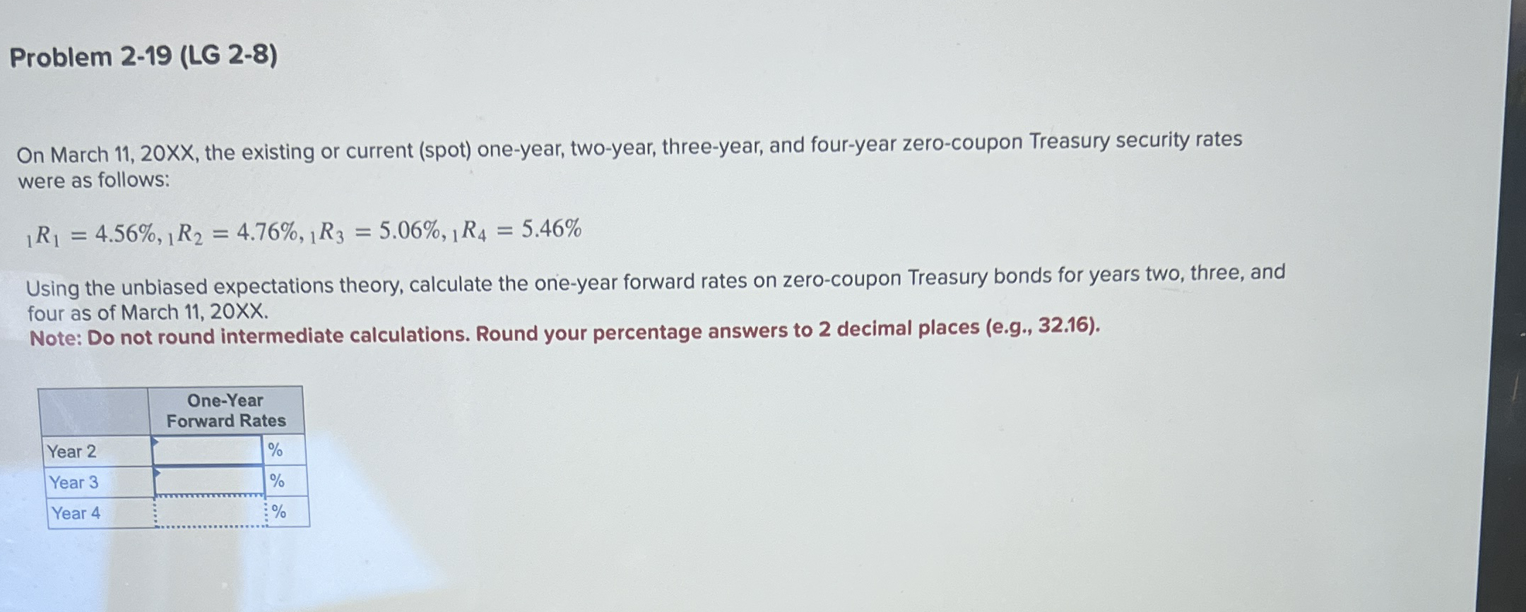  Problem 2-19(LG 2-8) On March 11,20XX, the existing or current (spot)