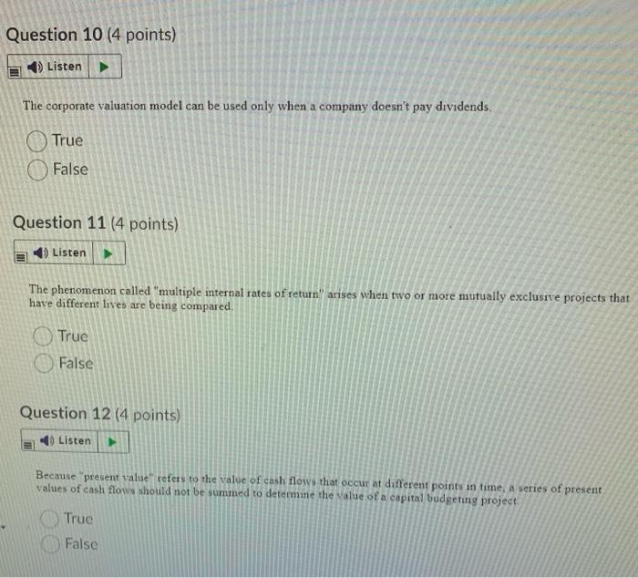 appreciation. True False Question 2 (4 points) Listen If a firm raises