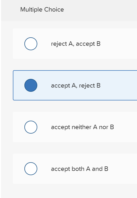 Suppose your firm is considering two mutually exclusive, required projects with the