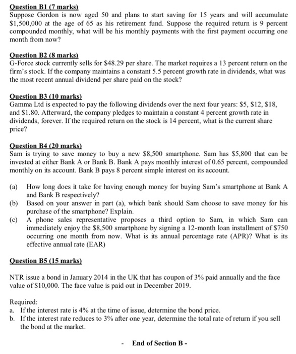  Question B1 (7 marks) Suppose Gordon is now aged 50 and