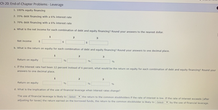 a firm: Assets required for operation: $5,700,000 Revenues: $8,200,000 Operating expenses: $7,600,000