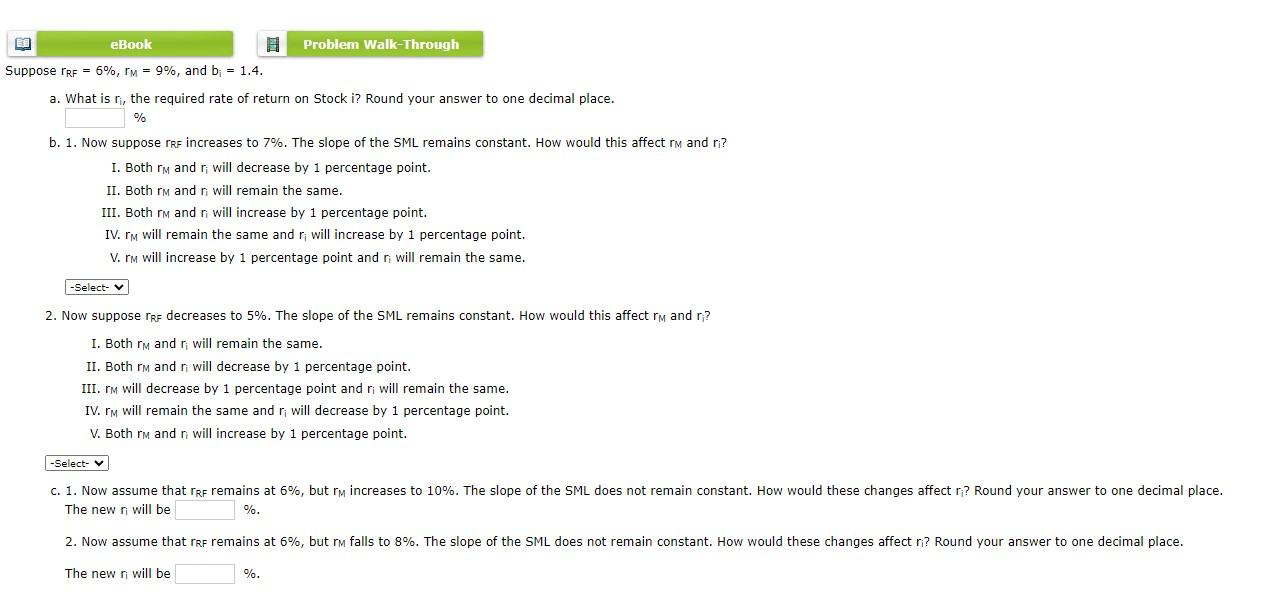  ES eBook Problem Walk-Through Suppose tre = 6%, rm = 9%,
