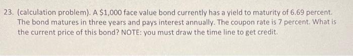show calculation process and draw a time line please 3. (calculation problem).