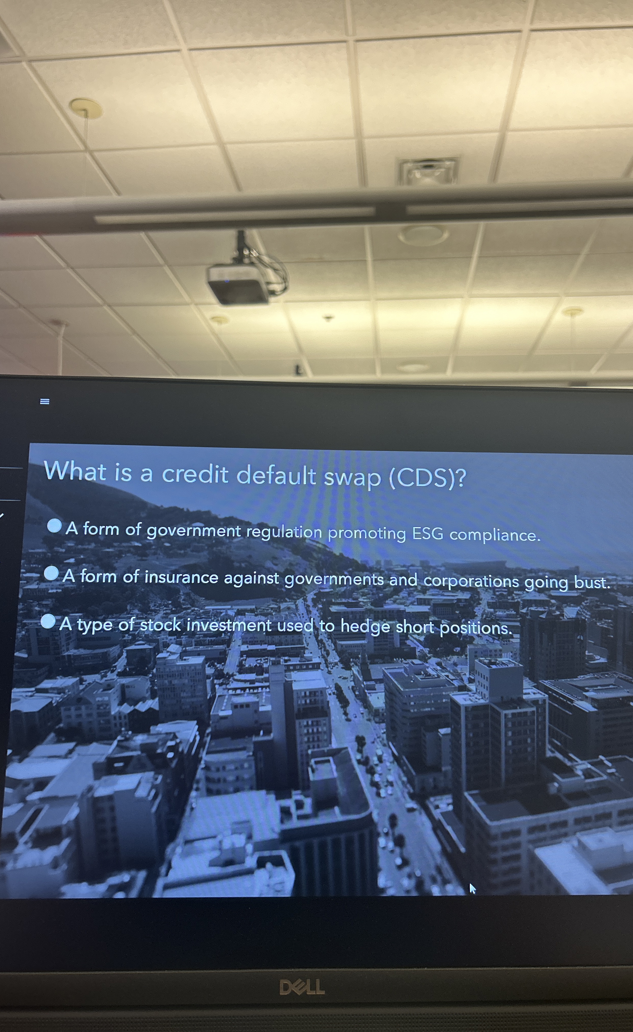  What is a credit default swap (CDS)? A form of government