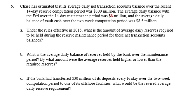 Need help figuring out how to solve this question. 6. Chase has