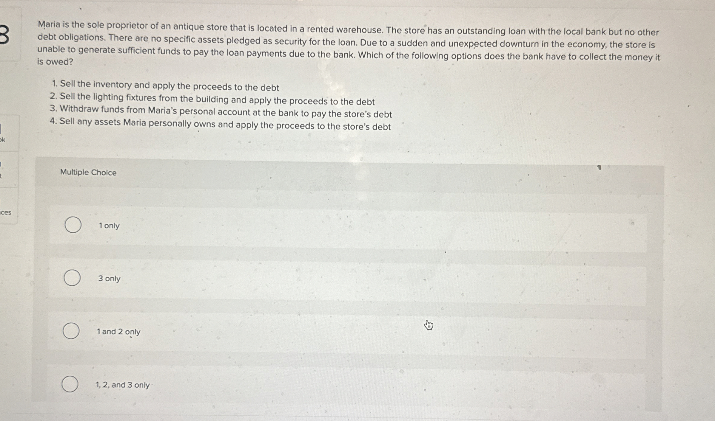  debt obligations. There are no specific assets pledged as security for