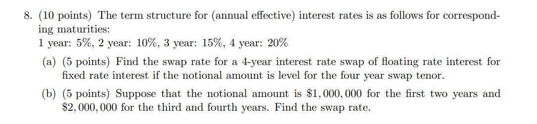 do part B please 8. (10 points) The term structure for (annual
