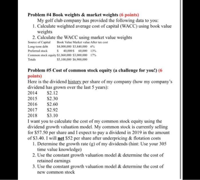  Problem #4 Book weights & market weights (6 points) My golf